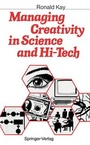 Cover: Managing Creativity in Science and Hi-Tech - Springer