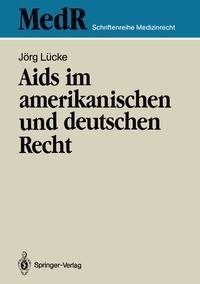 Abbildung von: Aids im amerikanischen und deutschen Recht - Springer