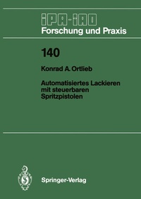Abbildung von: Automatisiertes Lackieren mit steuerbaren Spritzpistolen - Springer