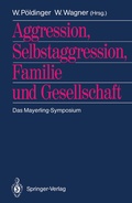 Cover: Aggression, Selbstaggression, Familie und Gesellschaft - Springer