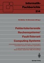 Cover: Fehlertolerierende Rechensysteme / Fault-tolerant Computing Systems - Springer