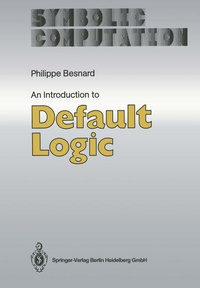 Enlarge image Cover: An Introduction to Default Logic - Springer