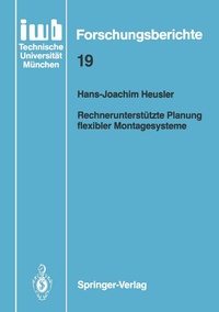 Abbildung von: Rechnerunterstützte Planung flexibler Montagesysteme - Springer