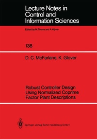 Enlarge image Cover: Robust Controller Design Using Normalized Coprime Factor Plant Descriptions - Springer