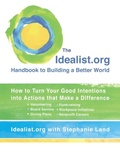 Cover: Idealist.Org Handbook to Building a Better World - Tarcherperigee