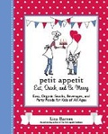 Cover: Petit Appetit: Eat, Drink, and be Merry - Tarcherperigee