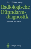 Cover: Radiologische D&uuml;nndarmdiagnostik - Springer