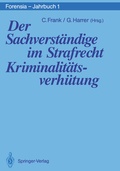 Cover: Der Sachverst&auml;ndige im Strafrecht Kriminalit&auml;tsverh&uuml;tung - Springer
