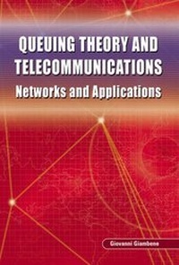 Enlarge image Cover: Queuing Theory and Telecommunications - Springer
