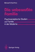 Cover: Die unbewu&szlig;te Familie - Springer