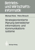 Cover: Strategieorientierte Planung betrieblicher Informations- und Kommunikationssysteme - Springer
