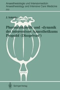 Abbildung von: Pharmakokinetik und -dynamik des intravenösen Anaesthetikums Propofol (Disoprivan®) - Springer