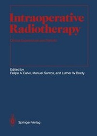 Enlarge image Cover: Intraoperative Radiotherapy - Springer