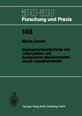 Cover: Kleinserienbest&uuml;ckung von Leiterplatten mit bedrahteten Bauelementen durch Industrieroboter - Springer