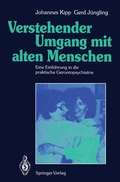 Cover: Verstehender Umgang mit alten Menschen - Springer