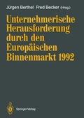 Cover: Unternehmerische Herausforderung durch den Europ&auml;ischen Binnenmarkt 1992 - Springer