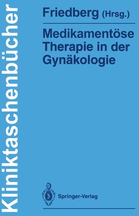 Abbildung von: Medikamentöse Therapie in der Gynäkologie - Springer