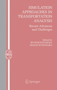 Enlarge image Cover: Simulation Approaches in Transportation Analysis - Springer