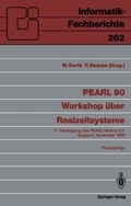 Cover: PEARL 90 - Workshop &uuml;ber Realzeitsysteme - Springer