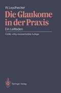 Cover: Die Glaukome in der Praxis - Springer