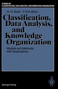 Enlarge image Cover: Classification, Data Analysis, and Knowledge Organization - Springer