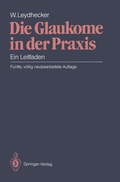Cover: Die Glaukome in der Praxis - Springer