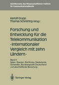Cover: Forschung und Entwicklung f&uuml;r die Telekommunikation - Internationaler Vergleich mit zehn L&auml;ndern - - Springer