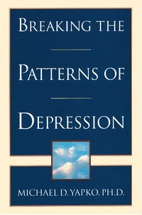 Enlarge image Cover: Breaking the Patterns of Depression - Bantam Books