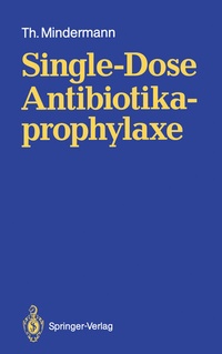 Abbildung von: Single-Dose Antibiotikaprophylaxe - Springer