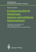 Cover: Erfolgsorientierte Steuerung kleiner und mittlerer Unternehmen - Springer