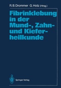 Cover: Fibrinklebung in der Mund-, Zahn- und Kieferheilkunde - Springer
