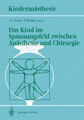 Cover: Das Kind im Spannungsfeld zwischen An&auml;sthesie und Chirurgie - Springer