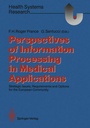 Cover: Perspectives of Information Processing in Medical Applications - Springer