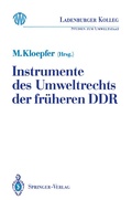 Abbildung von: Instrumente des Umweltrechts der früheren DDR - Springer