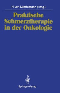 Abbildung von: Praktische Schmerztherapie in der Onkologie - Springer