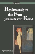 Cover: Psychoanalyse der Frau jenseits von Freud - Springer