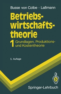 Abbildung von: Betriebswirtschaftstheorie - Springer