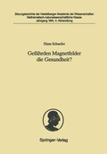 Cover: Gef&auml;hrden Magnetfelder die Gesundheit? - Springer