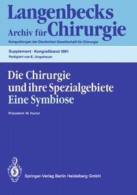 Abbildung von: Die Chirurgie und ihre Spezialgebiete Eine Symbiose - Springer