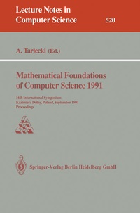 Enlarge image Cover: Mathematical Foundations of Computer Science 1991 - Springer