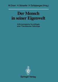 Abbildung von: Der Mensch in seiner Eigenwelt - Springer
