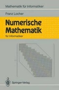 Cover: Numerische Mathematik f&uuml;r Informatiker - Springer