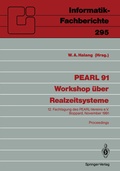 Cover: PEARL 91 - Workshop &uuml;ber Realzeitsysteme - Springer