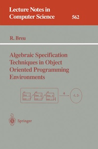 Enlarge image Cover: Algebraic Specification Techniques in Object Oriented Programming Environments - Springer