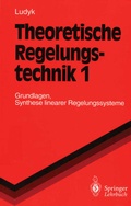 Cover: Theoretische Regelungstechnik 1 - Springer
