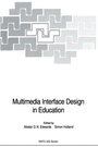 Cover: Multimedia Interface Design in Education - Springer