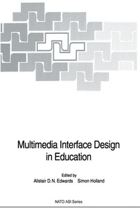 Enlarge image Cover: Multimedia Interface Design in Education - Springer