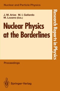 Enlarge image Cover: Nuclear Physics at the Borderlines - Springer