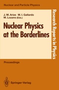 Cover: Nuclear Physics at the Borderlines - Springer