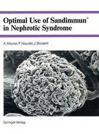 Enlarge image Cover: Optimal Use of Sandimmun® in Nephrotic Syndrome - Springer